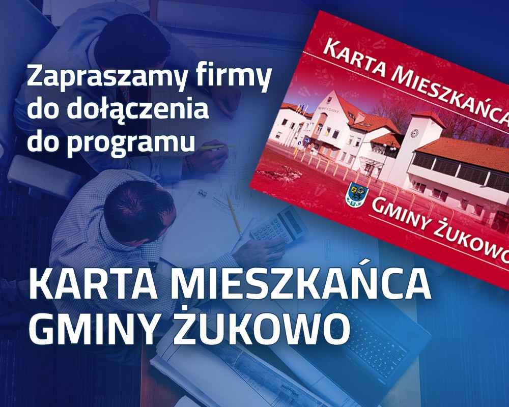 Zapraszamy firmy do dołączenia do programu Karta Mieszkańca Gminy Żukowo