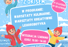 Plakat pt. 'Ferie z OKiSem' Poniżej program ferii. Po lewej stronie programu grafika dwójki dzieci, po prawej grafika jednego dziecka - powiększ